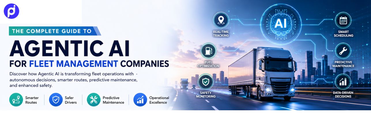 The Complete Guide to Agentic AI for Fleet Management Companies